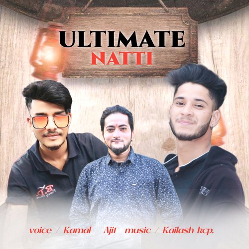 Ultimate Natti Kamal Ajit MP3 Download